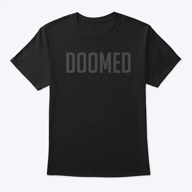 Doomed