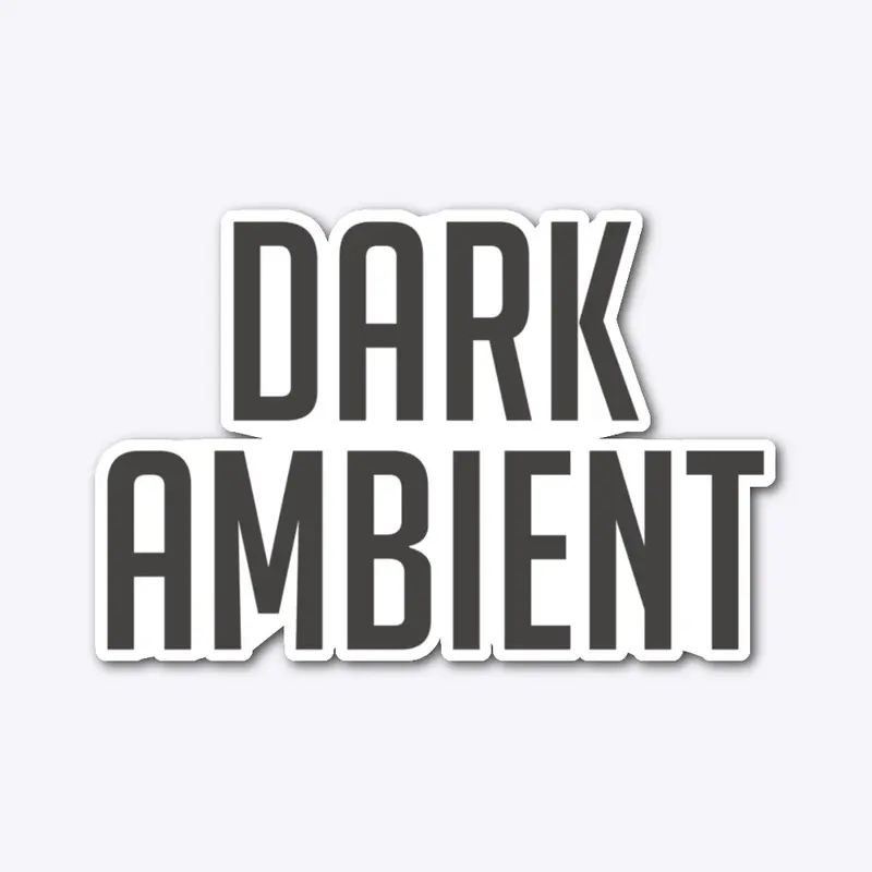 Dark Ambient